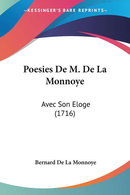 Poesies De M. De La Monnoye