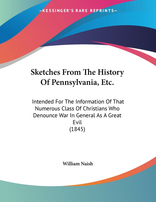Sketches From The History Of Pennsylvania, Etc.