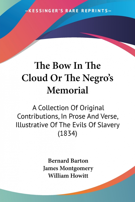 The Bow In The Cloud Or The Negro’s Memorial