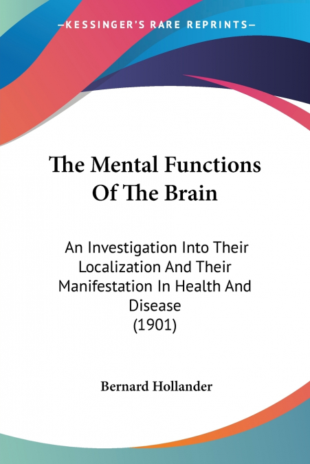 The Mental Functions Of The Brain