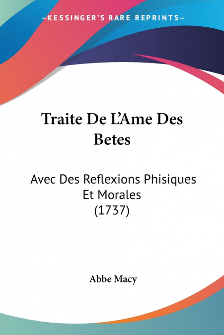 Traite De L’Ame Des Betes