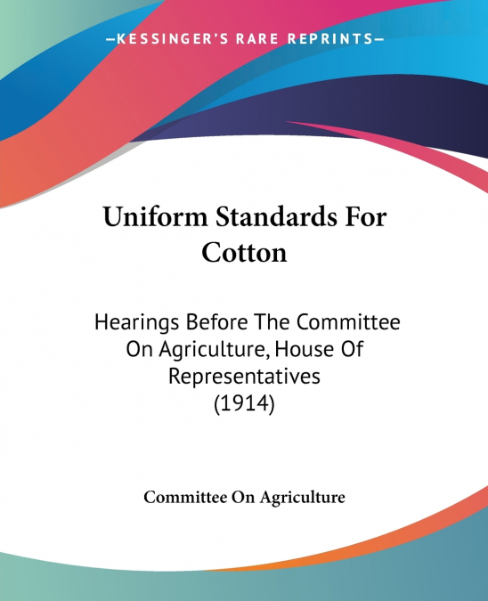 Uniform Standards For Cotton