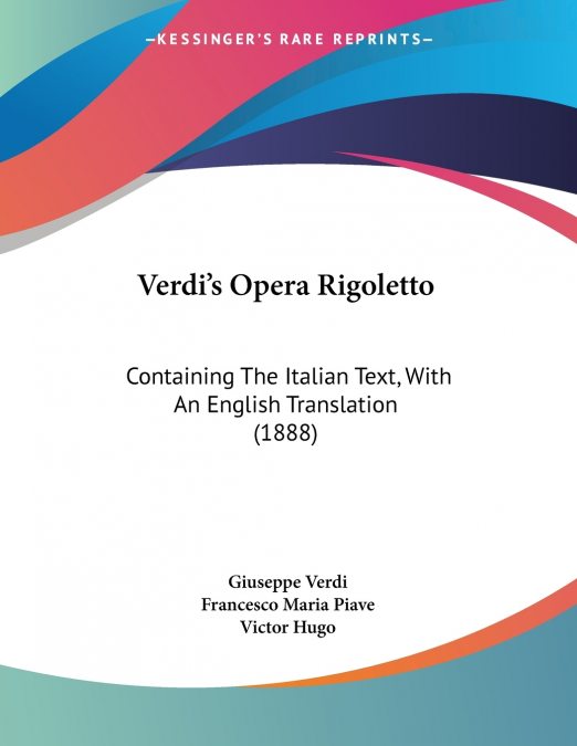 Verdi’s Opera Rigoletto