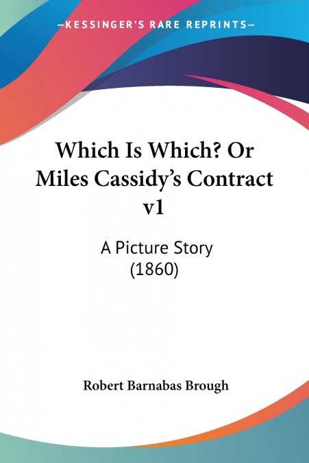 Which Is Which? Or Miles Cassidy’s Contract v1