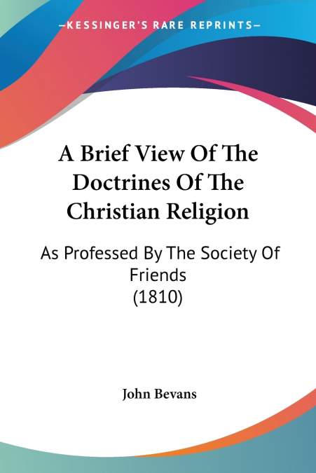 A Brief View Of The Doctrines Of The Christian Religion