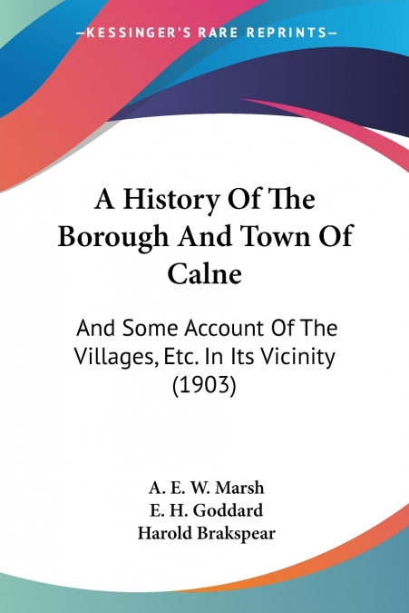 A History Of The Borough And Town Of Calne