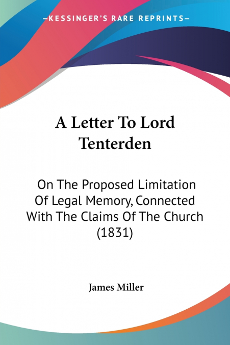 A Letter To Lord Tenterden