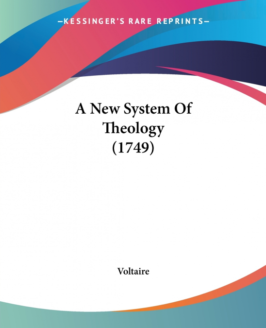 A New System Of Theology (1749)