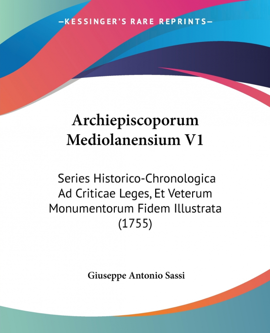 Archiepiscoporum Mediolanensium V1