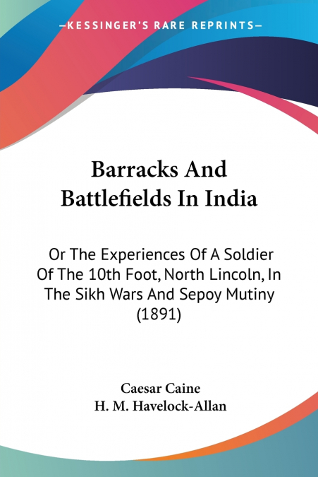 Barracks And Battlefields In India