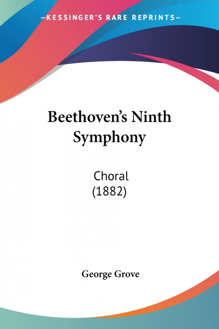 Beethoven’s Ninth Symphony