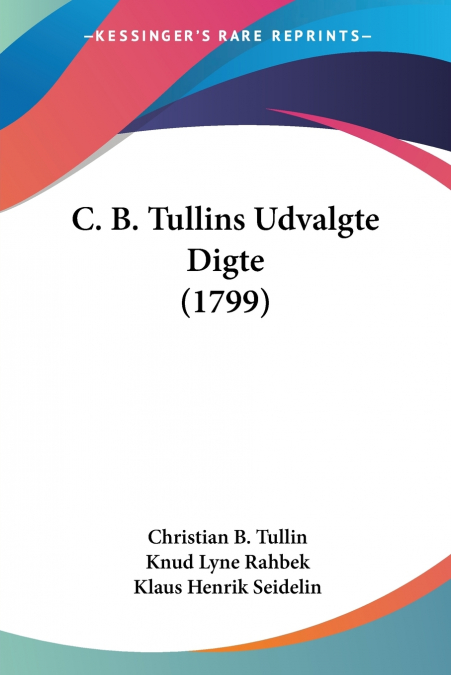 C. B. Tullins Udvalgte Digte (1799)