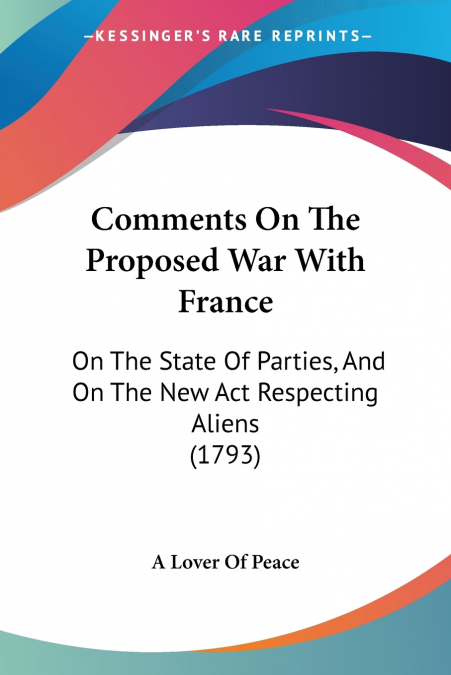 Comments On The Proposed War With France