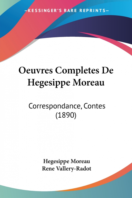 Oeuvres Completes De Hegesippe Moreau