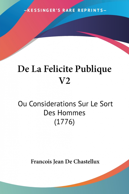 De La Felicite Publique V2