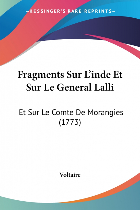 Fragments Sur L’inde Et Sur Le General Lalli