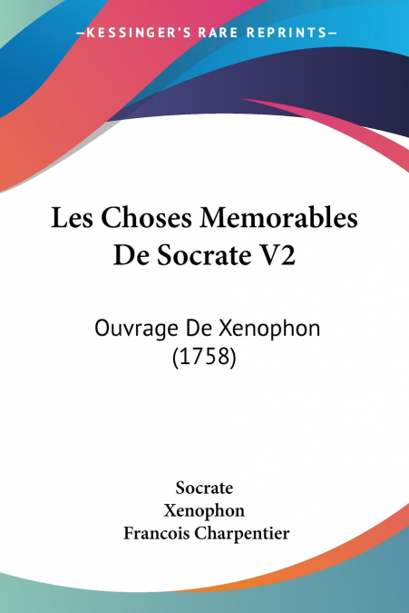 Les Choses Memorables De Socrate V2