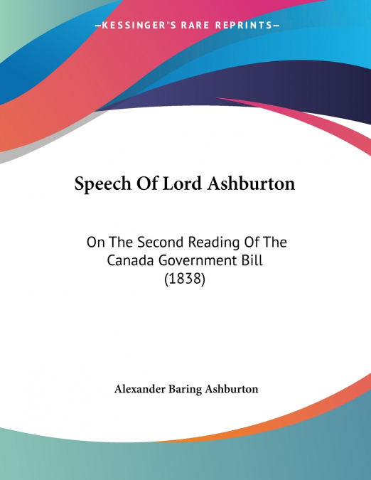 Speech Of Lord Ashburton