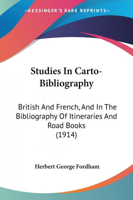 Studies In Carto-Bibliography