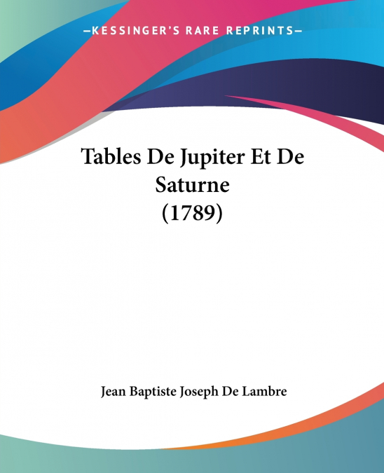 Tables De Jupiter Et De Saturne (1789)