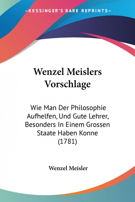 Wenzel Meislers Vorschlage