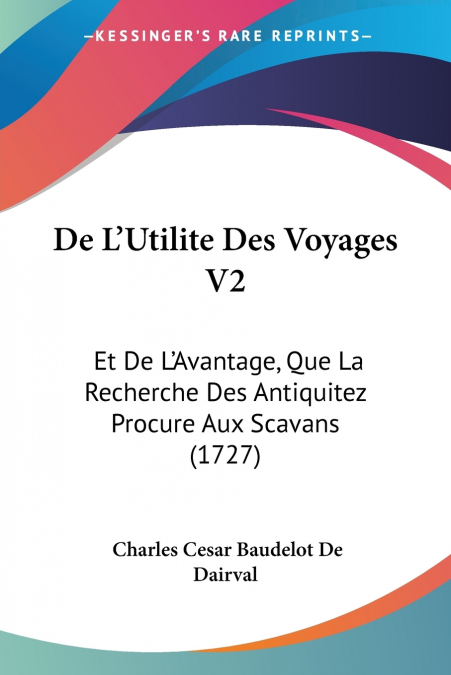 De L’Utilite Des Voyages V2
