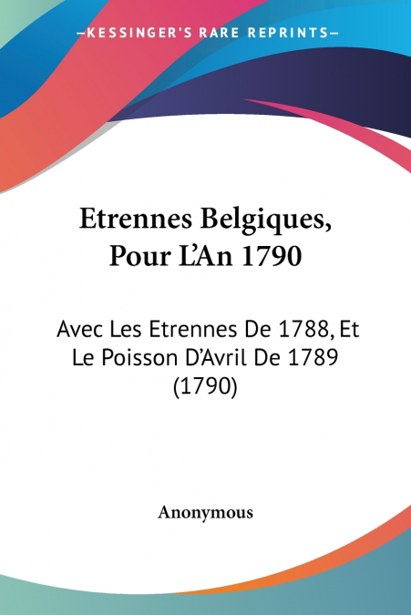 Etrennes Belgiques, Pour L’An 1790