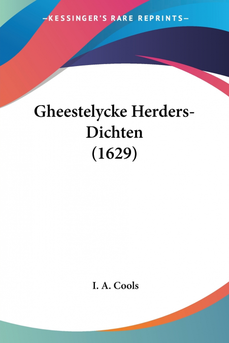 Gheestelycke Herders-Dichten (1629)