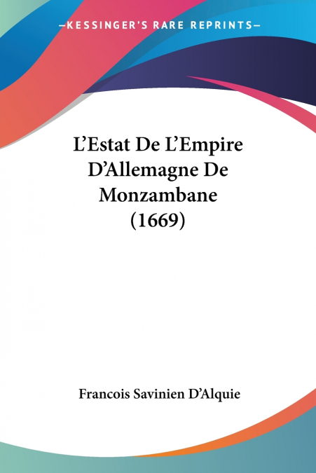 L’Estat De L’Empire D’Allemagne De Monzambane (1669)
