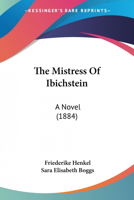 The Mistress Of Ibichstein