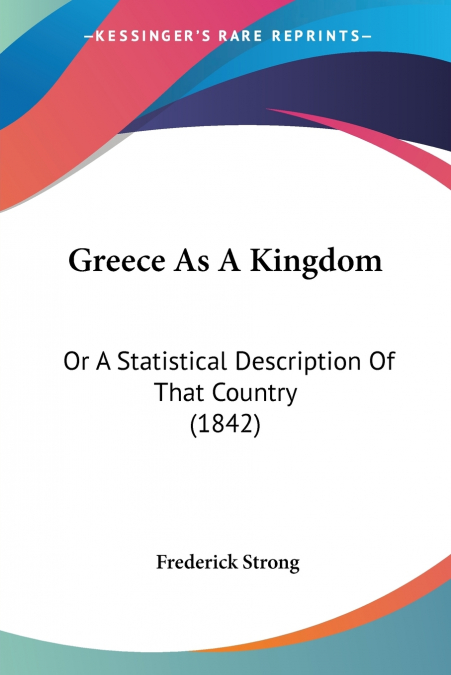 Greece As A Kingdom
