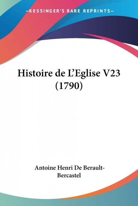 Histoire de L’Eglise V23 (1790)