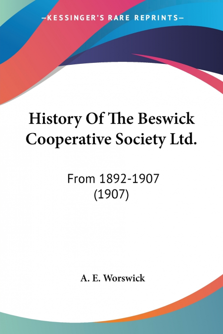 History Of The Beswick Cooperative Society Ltd.
