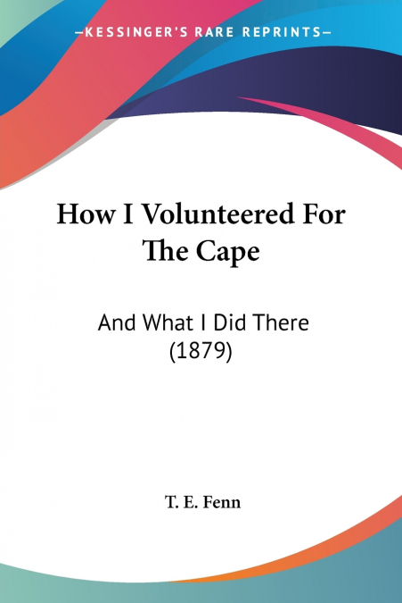 How I Volunteered For The Cape