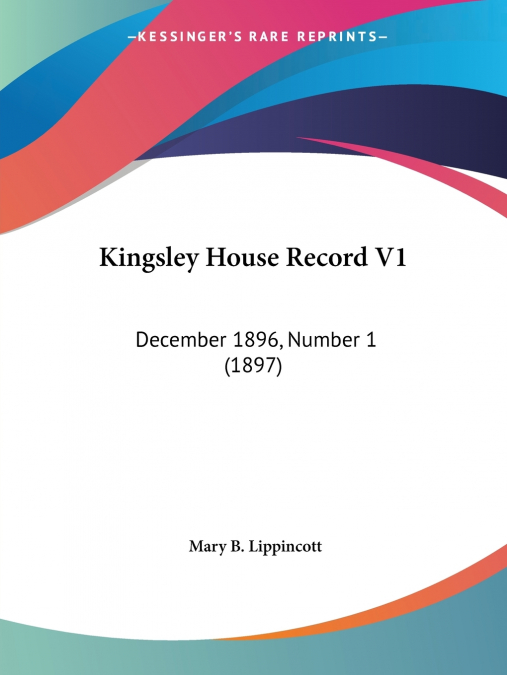Kingsley House Record V1
