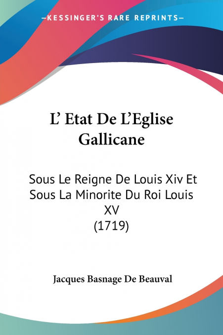 L’ Etat De L’Eglise Gallicane
