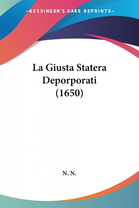 La Giusta Statera Deporporati (1650)
