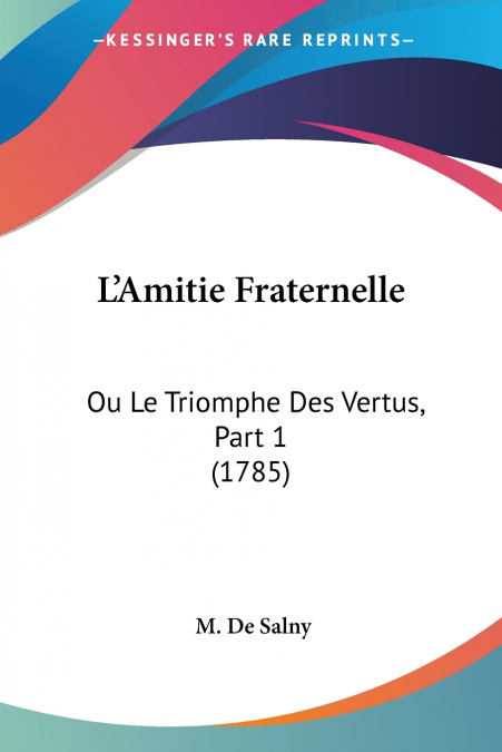 L’Amitie Fraternelle