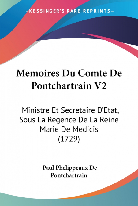 Memoires Du Comte De Pontchartrain V2