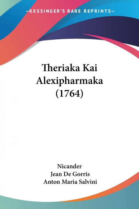 Theriaka Kai Alexipharmaka (1764)