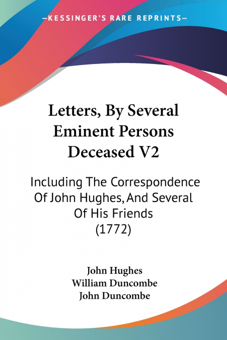 Letters, By Several Eminent Persons Deceased V2
