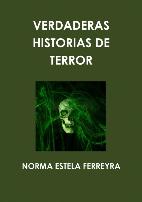 VERDADERAS HISTORIAS DE TERROR