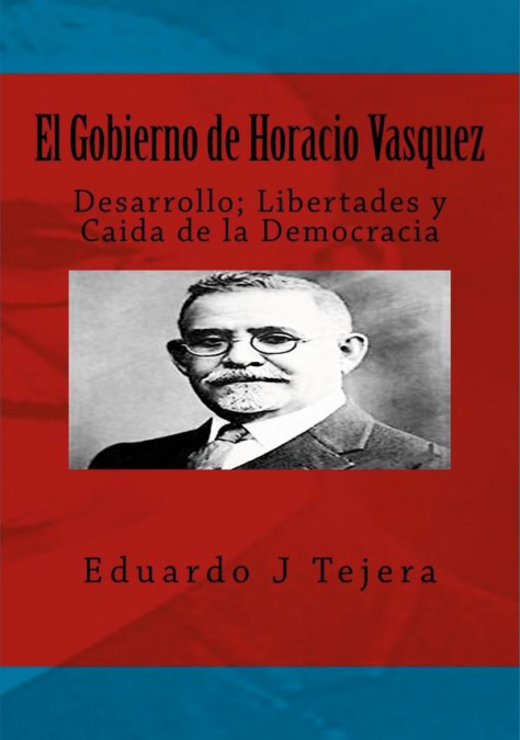 El Gobierno de Horacio Vásquez