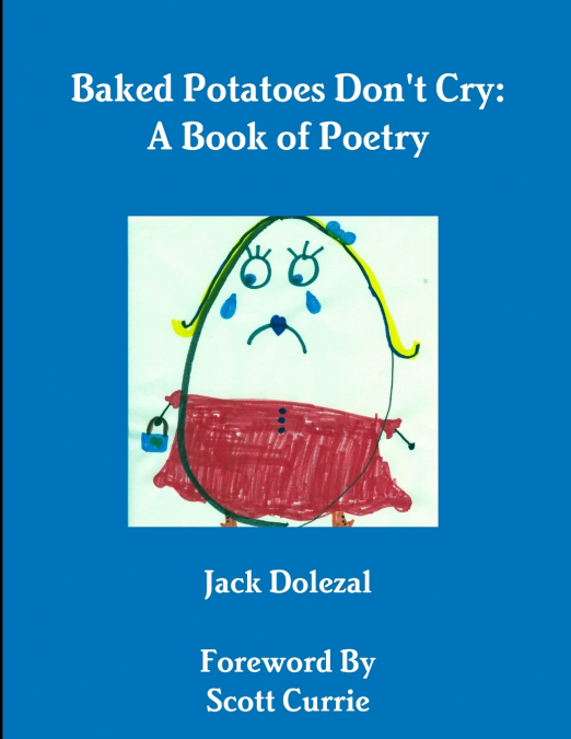Baked Potatoes Don’t Cry