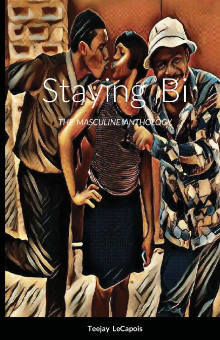 STAYING  BI