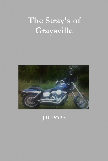 The Stray’s of Graysville