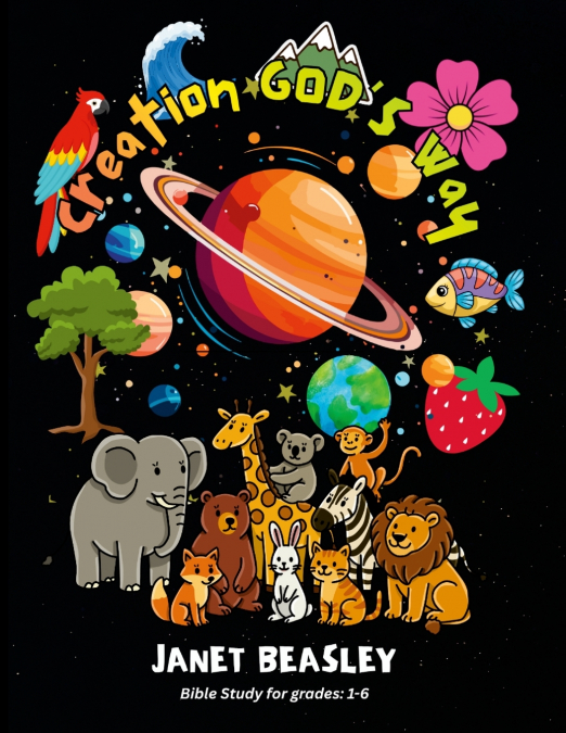 CREATION GOD’S WAY