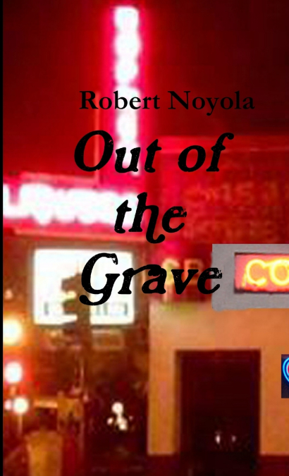 Out of The Grave