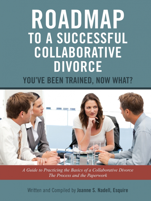Roadmap to a Successful Collaborative Divorce