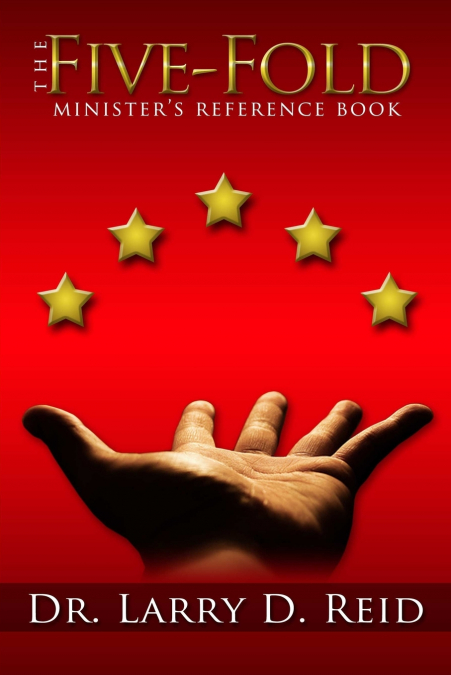 The Five-Fold Minister’s Reference Book